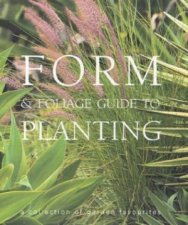 Form  Foliage Guide To Planting