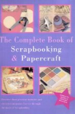 The Complete Book Of Scrapbooking  Papercraft