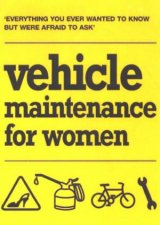 Vehicle Maintenance For Women