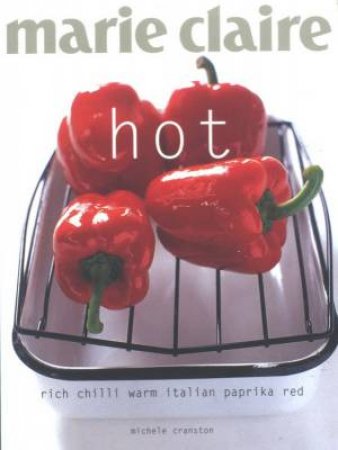 Marie Claire Chunkie: Hot by Michele Cranston