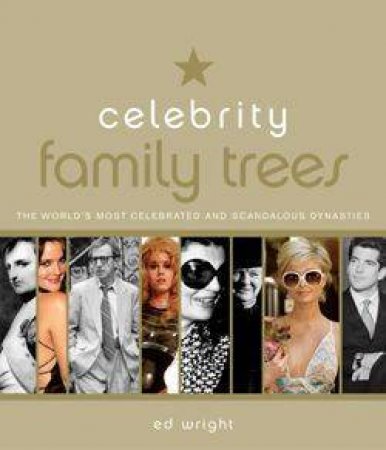 Celebrity Family Trees by Ed Wright