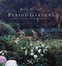 Period Gardens