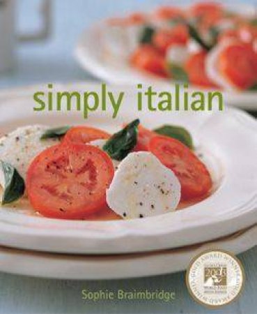 Simply Italian by Sophie Braimbridge
