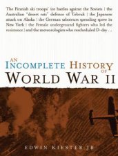 An Incomplete History of World War 2