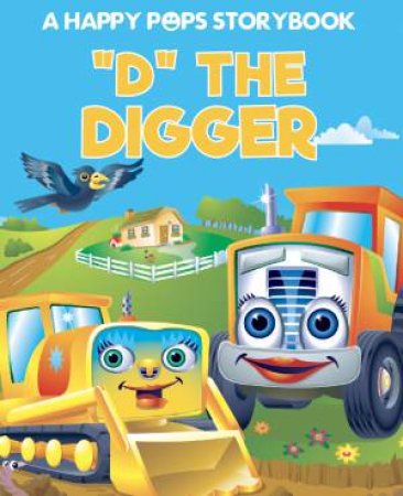 Happy Pops: 'D' The Digger