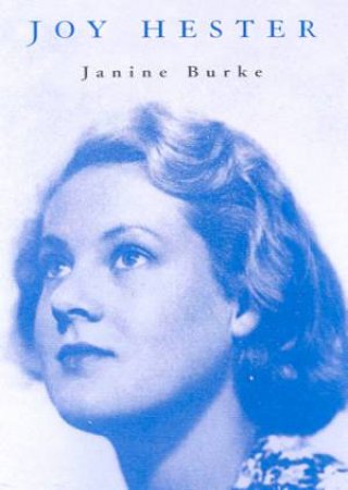 Joy Hester by Janine Burke