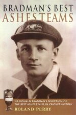 Bradmans Best Ashes Teams