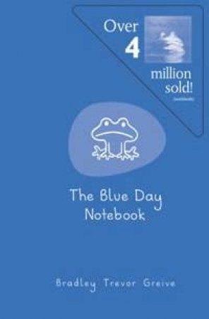 The Blue Day Notebook by Bradley Trevor Greive