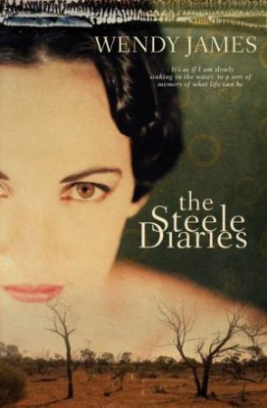 The Steele Diaries by Wendy James