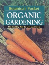 Botanicas Pocket Organic Gardening