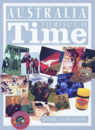 Australia Through Time 2001 by Various