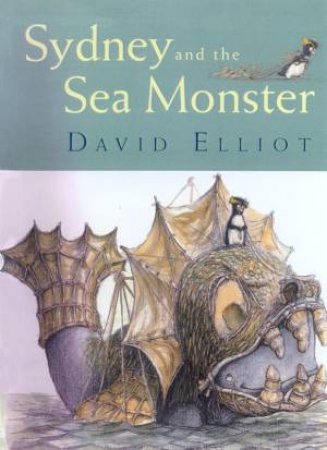 Sydney And The Sea Monster by David Elliot