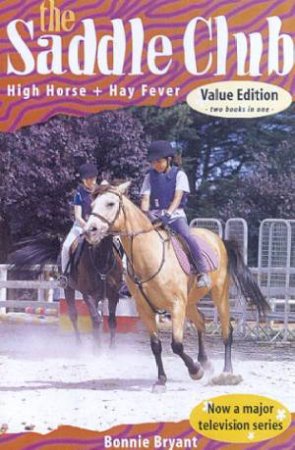 High Horse & Hay Fever by Bonnie Bryant
