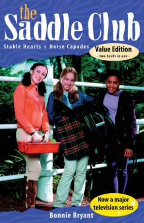 Stable Hearts & Horse Capades by Bonnie Bryant