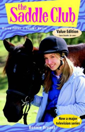 Horse Fever & Secret Horse by Bonnie Bryant