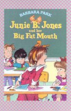Junie B Jones And Her Big Fat Mouth