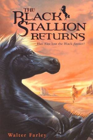 The Black Stallion Returns by Walter Farley