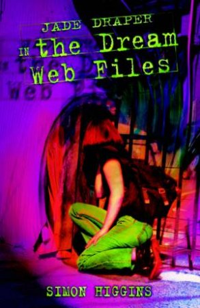Jade Draper In The Dream Web Files 3 In 1 Omnibus by Simon Higgins