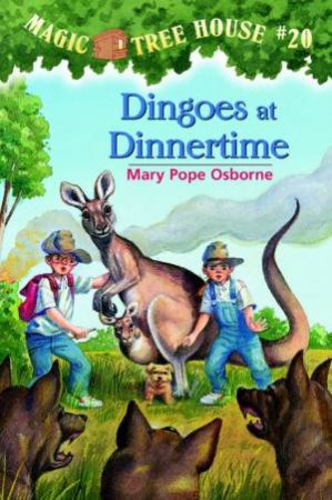 Dingoes At Dinnertime by Mary Pope Osborne