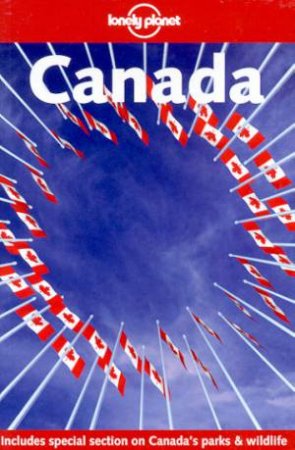 Lonely Planet: Canada, 8th Ed by Various
