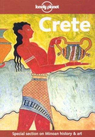 Lonely Planet: Crete, 2nd Ed by Paul Hellander & Jeanne Oliver