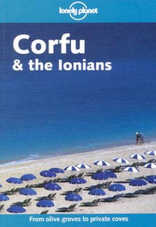 Lonely Planet: Corfu and The Ionians, 2nd Ed by Carolyn Bain & Sally Webb