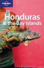 Lonely Planet Country Guide Honduras and The Bay Islands