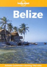 Lonely Planet Belize 1st Ed