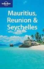 Lonely Planet Mauritius Reunion  Seychelles  5 Ed
