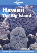 Lonely Planet Hawaii The Big Island  1 Ed