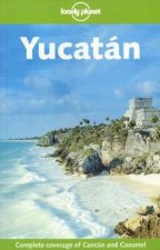 Lonely Planet Yucatan  2 Ed