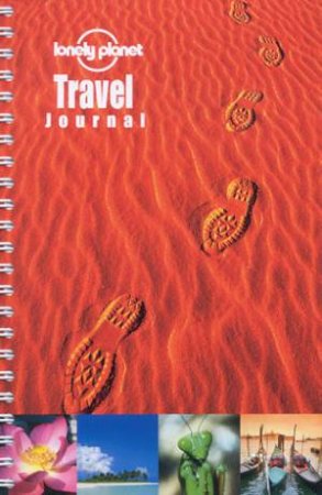 Lonely Planet Travel Journal, 3rd Ed by Various