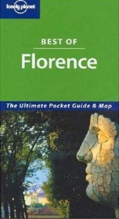 Lonely Planet: Best Of Florence, 2nd Ed by Various