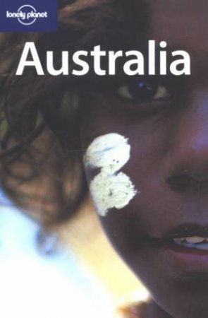 Lonely Planet: Australia, 13th Ed by Various
