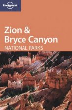 Lonely Planet Zion and Bryce Canyon National Parks