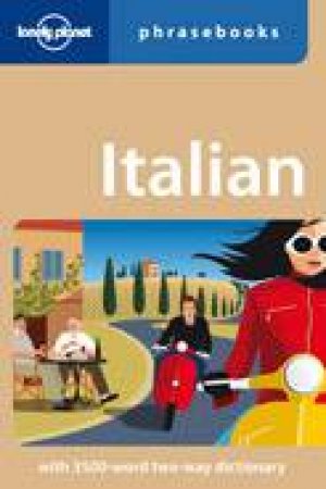 Lonely Planet Phrasebooks: Italian, 3rd Ed by Karina Coates & Pietro Iagnocco