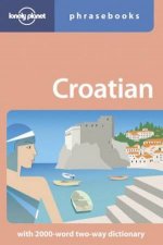 Lonely Planet Phrasebooks Croatian 1st Ed