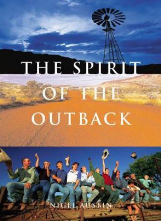 Spirit Of The Outback by Nigel Austin