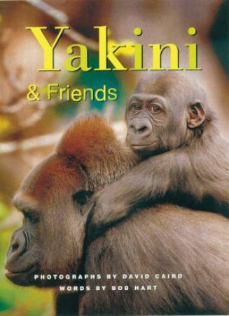 Yakini & Friends by Bob Hart