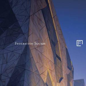 Federation Square: The Commemorative Edition by Andrew Brown-May & Peter Seamer & Norman Day