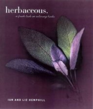 Herbaceous A Fresh Look At Culinary Herbs