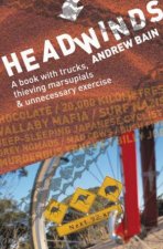 Headwinds A Book With Trucks Thieving Marsupials  Unnecessary Exercise