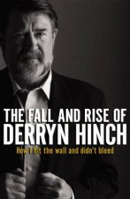 The Fall  Rise Of Derryn Hinch