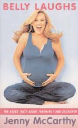 Belly Laughs by Jenny McCarthy