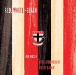 Red, White & Black by Ken Piesse