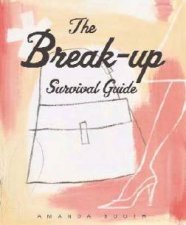 The BreakUp Survival Guide
