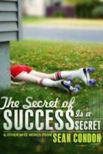 The Secret Of Success Is A Secret