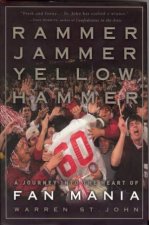 Rammer Jammer Yellow Hammer A Journey Into The Heart Of Fan Mania