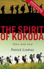 The Spirit Of Kokoda Then And Now