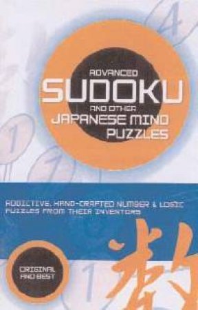 Advanced Sudoku & Other Japanese Mind Games by Unknown